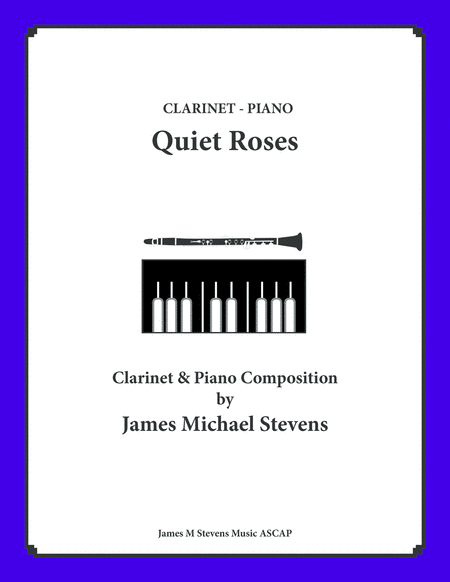 Quiet Roses Romantic Clarinet Piano Sheet Music