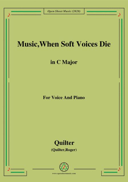 Free Sheet Music Quilter Music When Soft Voices Die In C Major For Voice And Piano
