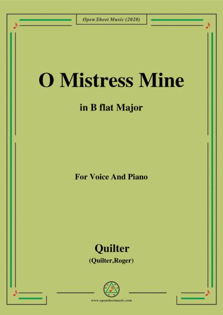 Quilter O Mistress Mine In B Flat Major For Voice And Piano Sheet Music