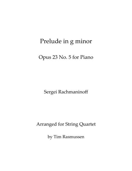 Rachmaninoff Prelude In G Minor Op 23 No 5 For Piano Arranged For String Quartet Score And Parts Sheet Music