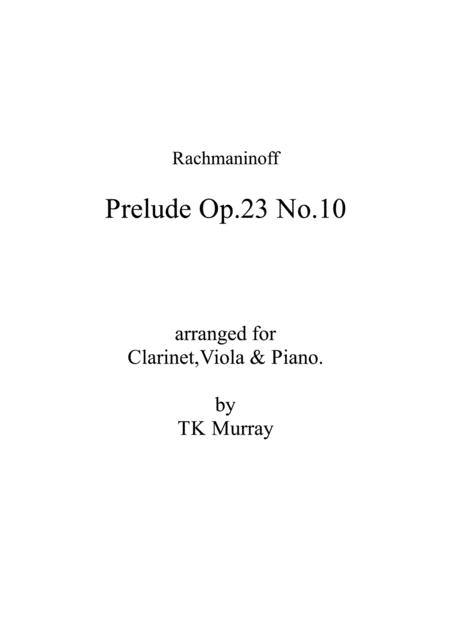 Free Sheet Music Rachmaninoff Prelude Op23 No10 Clarinet Viola Piano