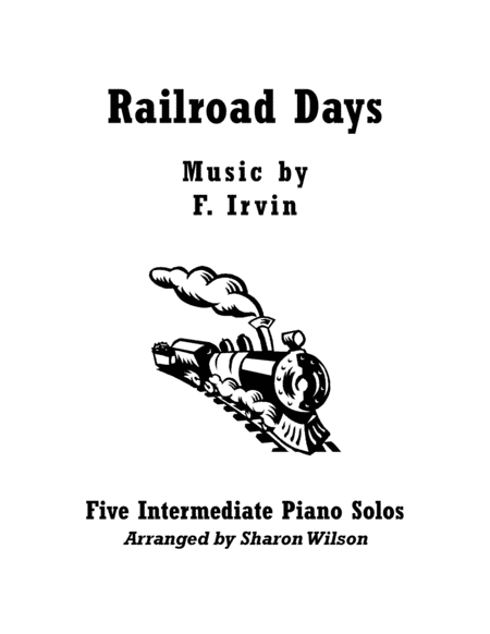 Railroad Days Piano Solos Collection Sheet Music