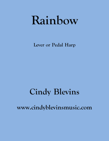 Free Sheet Music Rainbow An Original Solo For Lever Or Pedal Harp From My Book Gentility