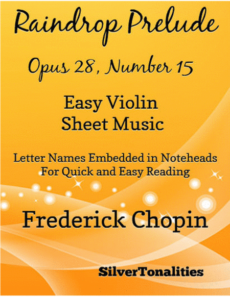 Raindrop Prelude Opus 28 Number 15 Easy Violin Sheet Music Sheet Music