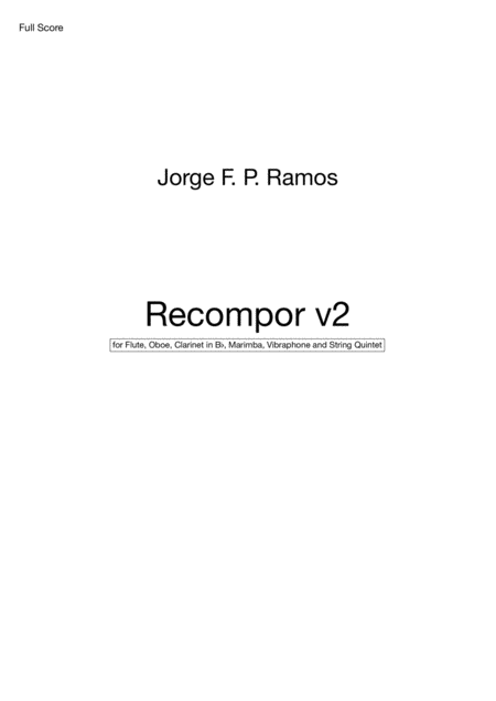 Recompor V2 For Flute Oboe Clarinet Marimba Vibraphone And String Quintet Sheet Music