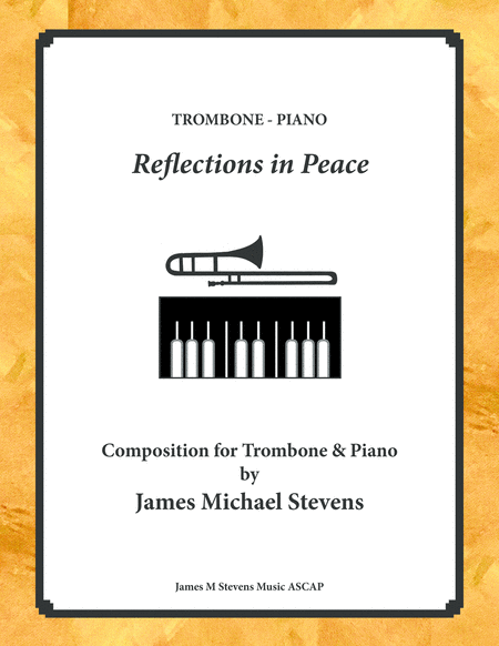 Free Sheet Music Reflections In Peace Trombone Piano