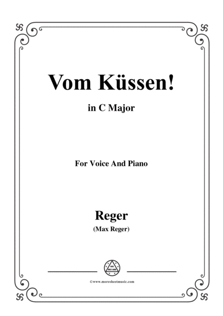 Free Sheet Music Reger Vom Kssen In C Major For Voice And Piano