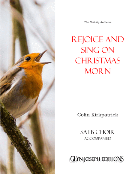 Rejoice And Sing On Christmas Morn Satb Accompanied Sheet Music