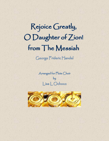 Rejoice Greatly O Daughter Of Zion From The Messiah For Flute Choir Sheet Music