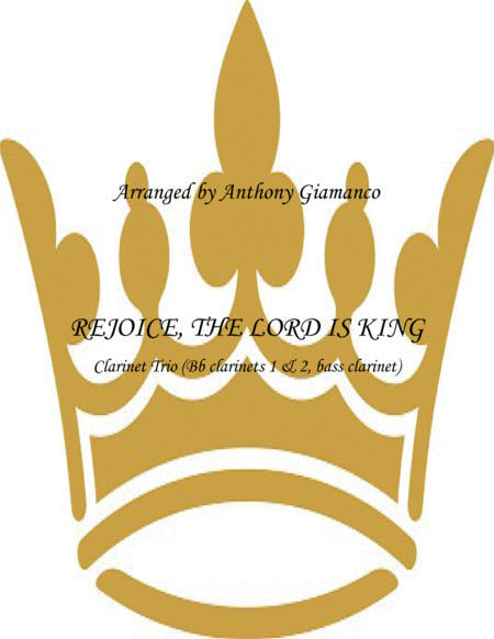 Rejoice The Lord Is King Clarinet Trio Sheet Music