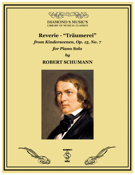 Reverie Traumerei By Robert Schumann For Piano Solo Sheet Music