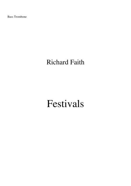 Richard Faith Lszl Veres Festivals For Concert Band Bass Trombone Part Trombone Iii Sheet Music