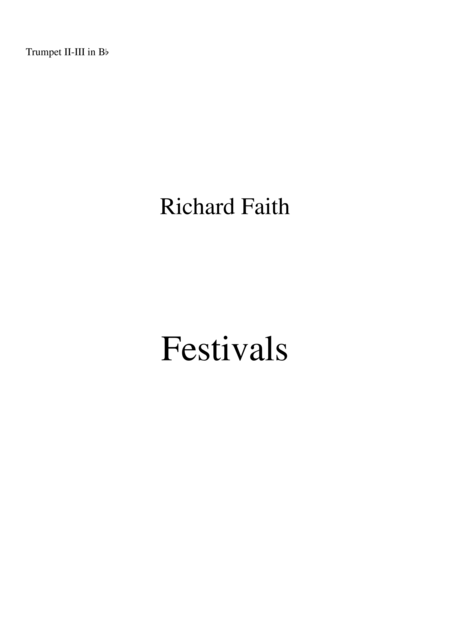 Richard Faith Lszl Veres Festivals For Concert Band Bb Trumpet Ii And Iii Part Sheet Music