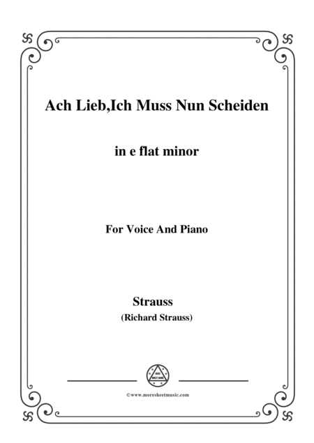 Free Sheet Music Richard Strauss Ach Lieb Ich Muss Nun Scheiden In E Flat Minor For Voice And Piano
