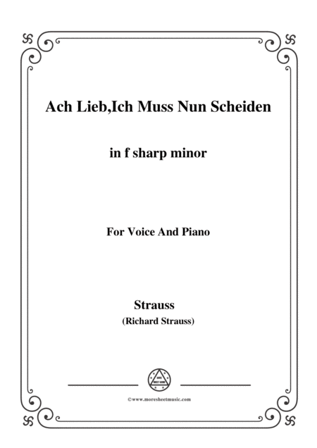 Free Sheet Music Richard Strauss Ach Lieb Ich Muss Nun Scheiden In F Sharp Minor For Voice And Piano