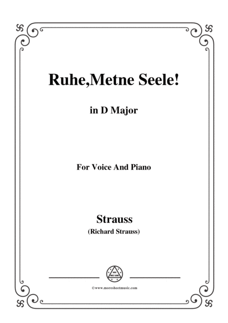 Richard Strauss Ruhe Meine Seele In D Major For Voice And Piano Sheet Music