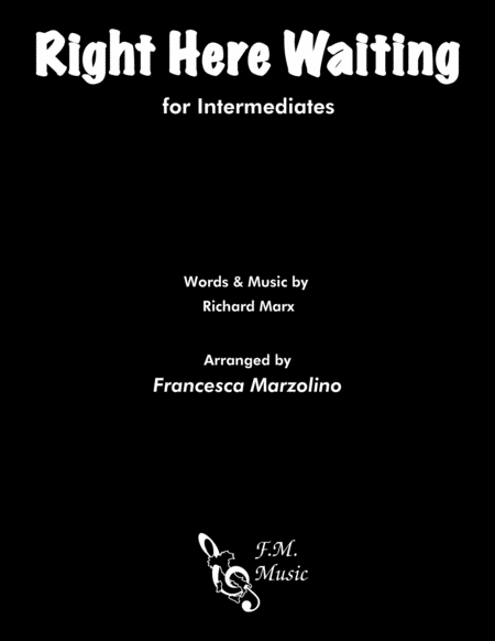 Right Here Waiting Intermediate Piano Sheet Music