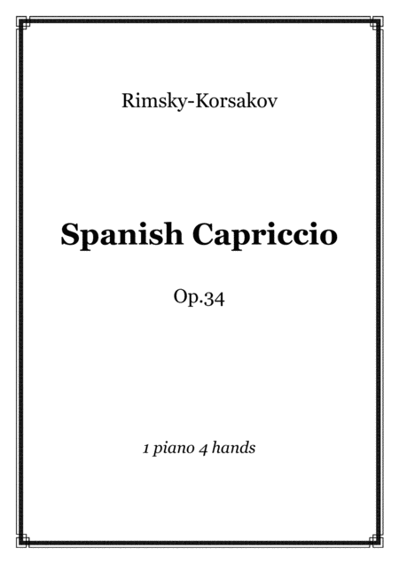 Rimsky Korsakov Spanish Capriccio Op 34 1 Piano 4 Hands Score And Parts Sheet Music