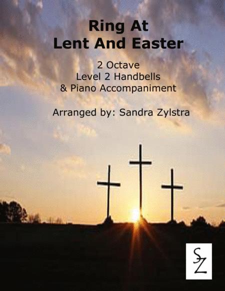 Free Sheet Music Ring At Lent And Easter 2 Octave Handbell Piano Accompaniment