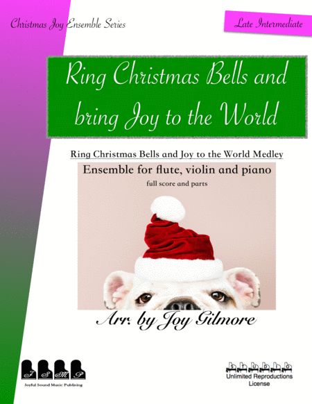 Ring Christmas Bells And Bring Joy To The World Ensemble For Flute Violin Piano Studio Lisence Sheet Music