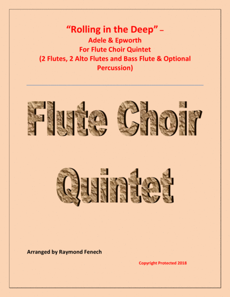 Rolling In The Deep Flute Choir Quintet 2 Flutes 2 Alto Flutes And Bass Flute With Optional Drum Set And Tambourine Sheet Music