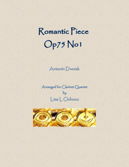 Free Sheet Music Romantic Piece Op75 No1 For Clarinet Quartet