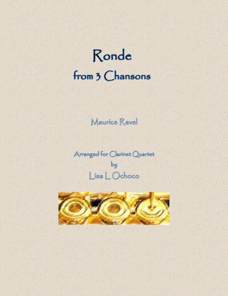 Ronde From 3 Chansons For Clarinet Quartet Sheet Music