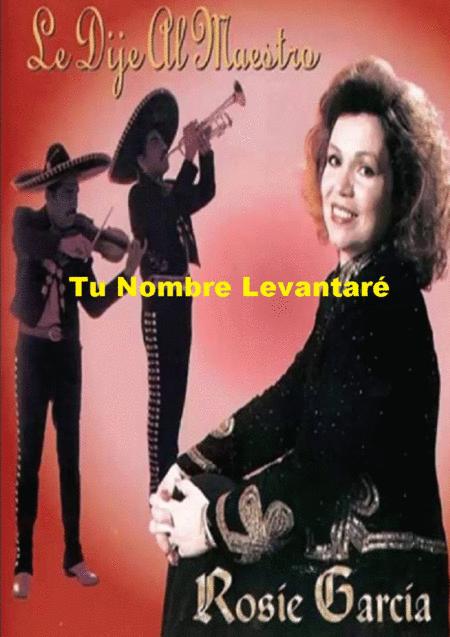 Free Sheet Music Rosie Garcia Tu Nombre Levantar