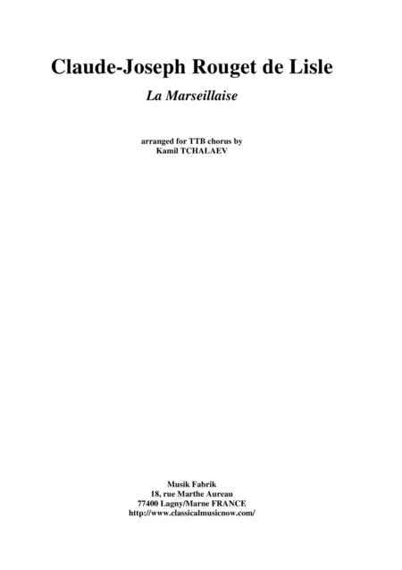 Rouget De Lisle La Marseillaise Arranged For Tbb Male Chorus Sheet Music