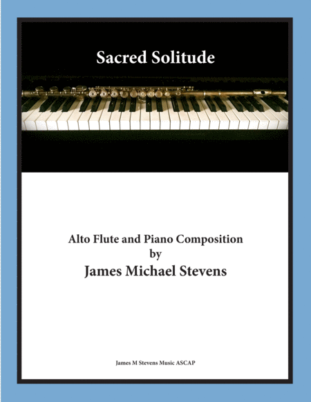 Sacred Solitude Alto Flute Piano Sheet Music