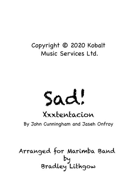 Sad By Xxxtentacion Arranged By Bradley Lithgow For African Marimba Band Diatonic In C Sheet Music
