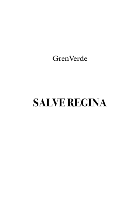 Free Sheet Music Salve Regina Grenverde