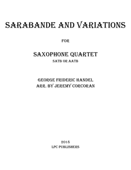 Sarabande And Variations For Saxophone Quartet Satb Or Aatb Sheet Music