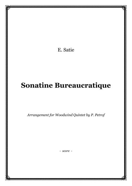 Satie Sonatine Bureaucratique Woodwind Quintet Score And Parts Sheet Music