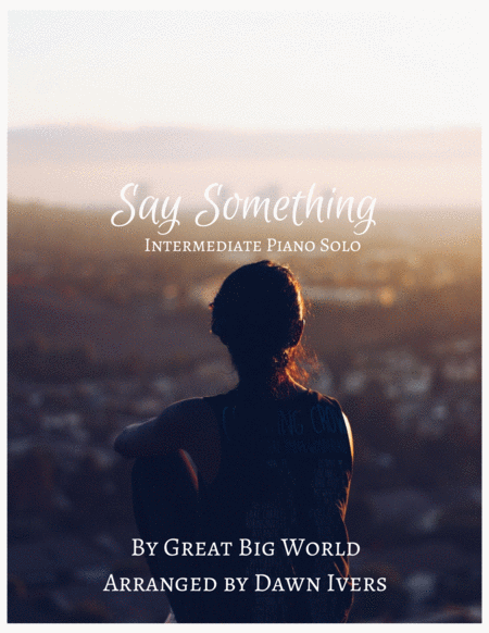 Free Sheet Music Say Something Intermediate Piano Solo