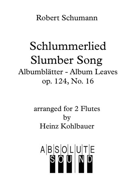 Free Sheet Music Schlummerlied From Albumbltter Slumber Song From Album Leaves For 2 Flutes