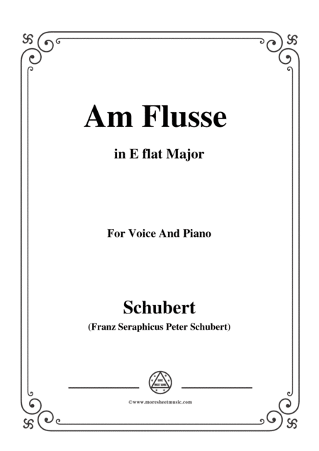 Free Sheet Music Schubert Am Flusse By The River D 766 In E Flat Major For Voice Piano
