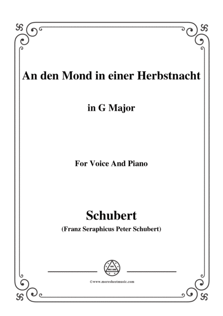 Schubert An Den Mond In Einer Herbstnacht D 614 In G Major For Voice Piano Sheet Music