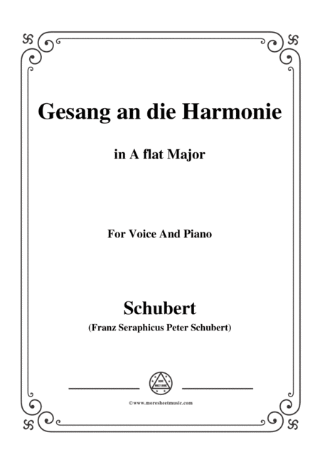 Schubert An Die Harmonie Gesang An Die Harmonie D 394 In A Flat Major For Voice Piano Sheet Music