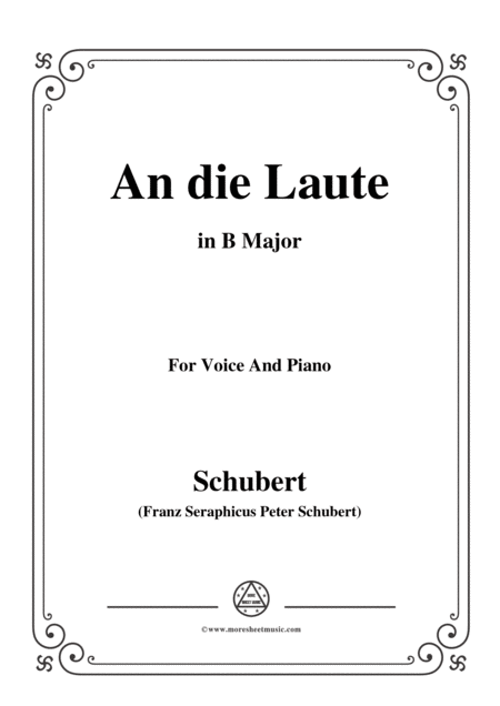 Schubert An Die Laute Op 81 No 2 In B Major For Voice Piano Sheet Music