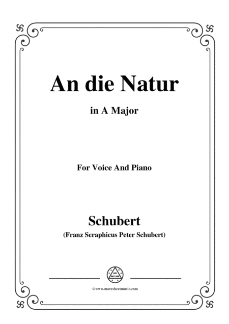 Schubert An Die Natur In A Major For Voice Piano Sheet Music