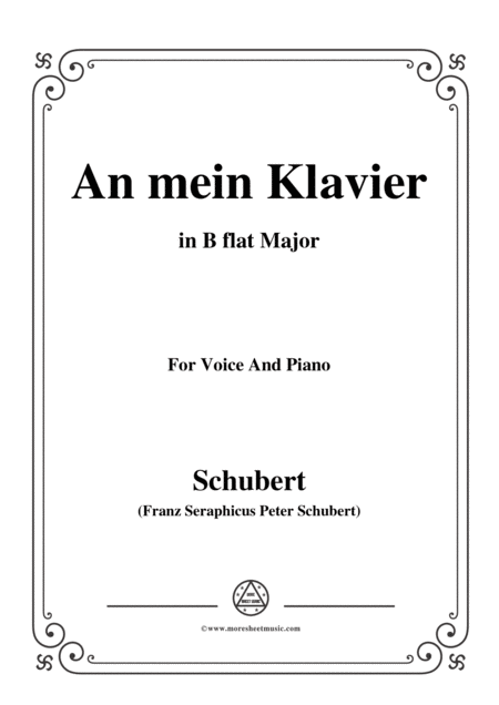 Free Sheet Music Schubert An Mein Klavier In B Flat Major For Voice Piano