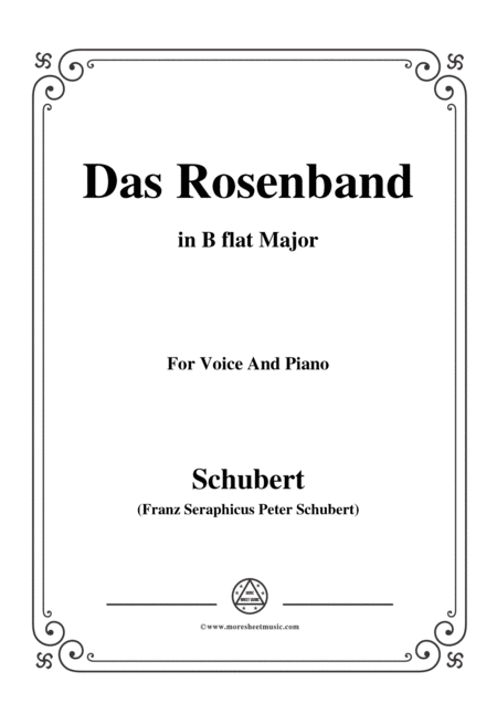 Schubert Das Rosenband The Rosy Ribbon D 280 In B Flat Major For Voice Piano Sheet Music