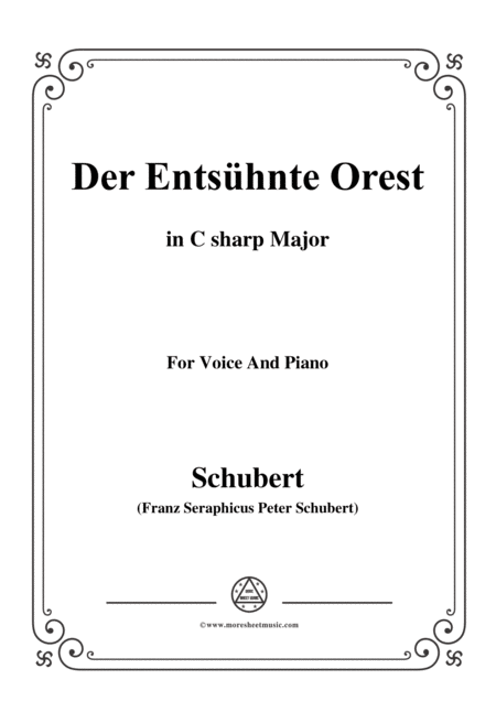 Schubert Der Entshnte Orest In C Sharp Major For Voice Piano Sheet Music