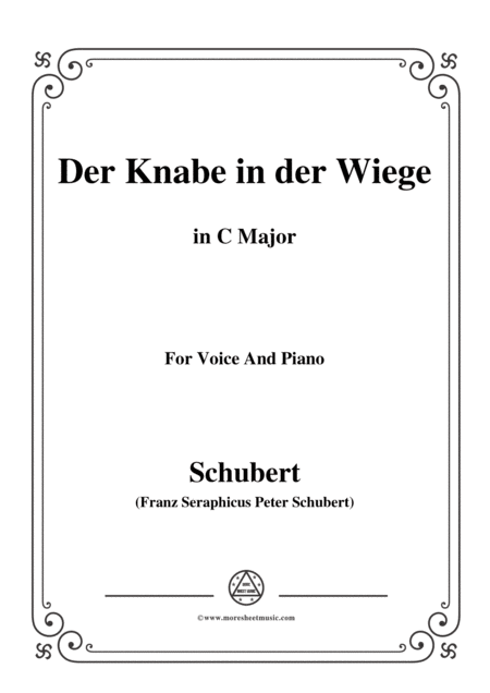 Free Sheet Music Schubert Der Knabe In Der Wiege In C Major D 579 For Voice And Piano