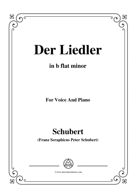 Free Sheet Music Schubert Der Liedler Op 38 D 209 In B Flat Minor For Voice Piano