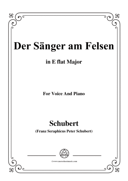 Schubert Der Snger Am Felsen In E Flat Major For Voice Piano Sheet Music