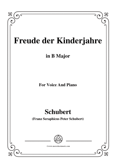 Schubert Freude Der Kinderjahre In B Major For Voice Piano Sheet Music