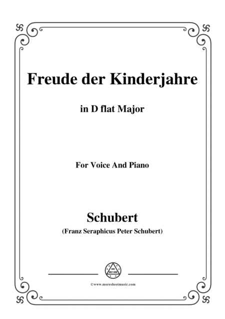 Schubert Freude Der Kinderjahre In D Flat Major For Voice Piano Sheet Music