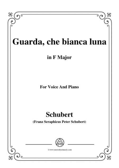 Schubert Guarda Che Bianca Luna In F Major For Voice Piano Sheet Music